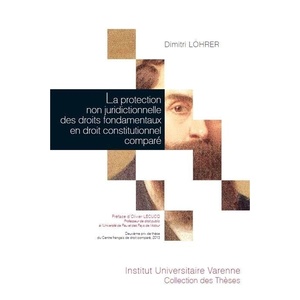 image:imageLA PROTECTION NON JURIDICTIONNELLE DES DROITS FONDAMENTAUX EN DROIT CONSTITUTION