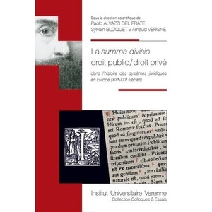 image:imageLA SUMMA DIVISIO DROIT PUBLIC  DROIT PRIVE DANS L HISTOIRE DES SYSTEMES JURIDIQUES EN EUROPE XIXEXXIE SIECLES